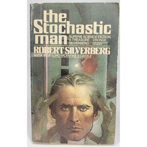 The Stochastic Man by Robert Silverberg Sci Fi Paperback 1975 3rd Print Fawcett